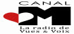 Canal M, Ia radio de Vues & Voix